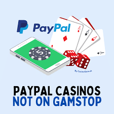 The Rise of PayPal Casinos Not Registered with GamStop